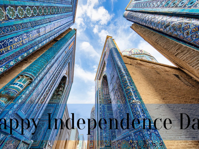 Celebrating Uzbekistan's Independence Day on 1 September 2022